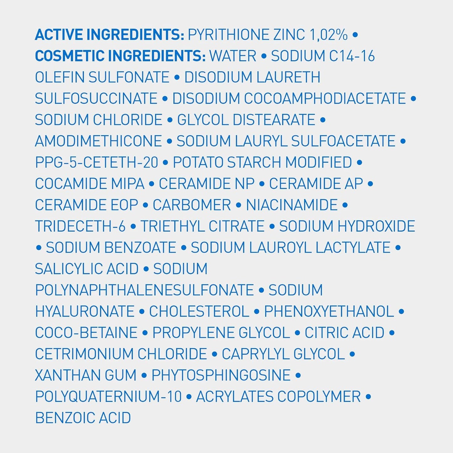 Hydrating Anti Dandruff Shampoo. 1% Pyrithione Zinc Dandruff Treatment With Ceramides. Niacinamide & Hyaluronic Acid. Helps Eliminate Flakes & Provides Itchy Scalp Relief. Sulfate Free. 12 Oz